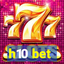 h10 bet